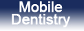 Mobile Dentistry services at Assured Dental Care